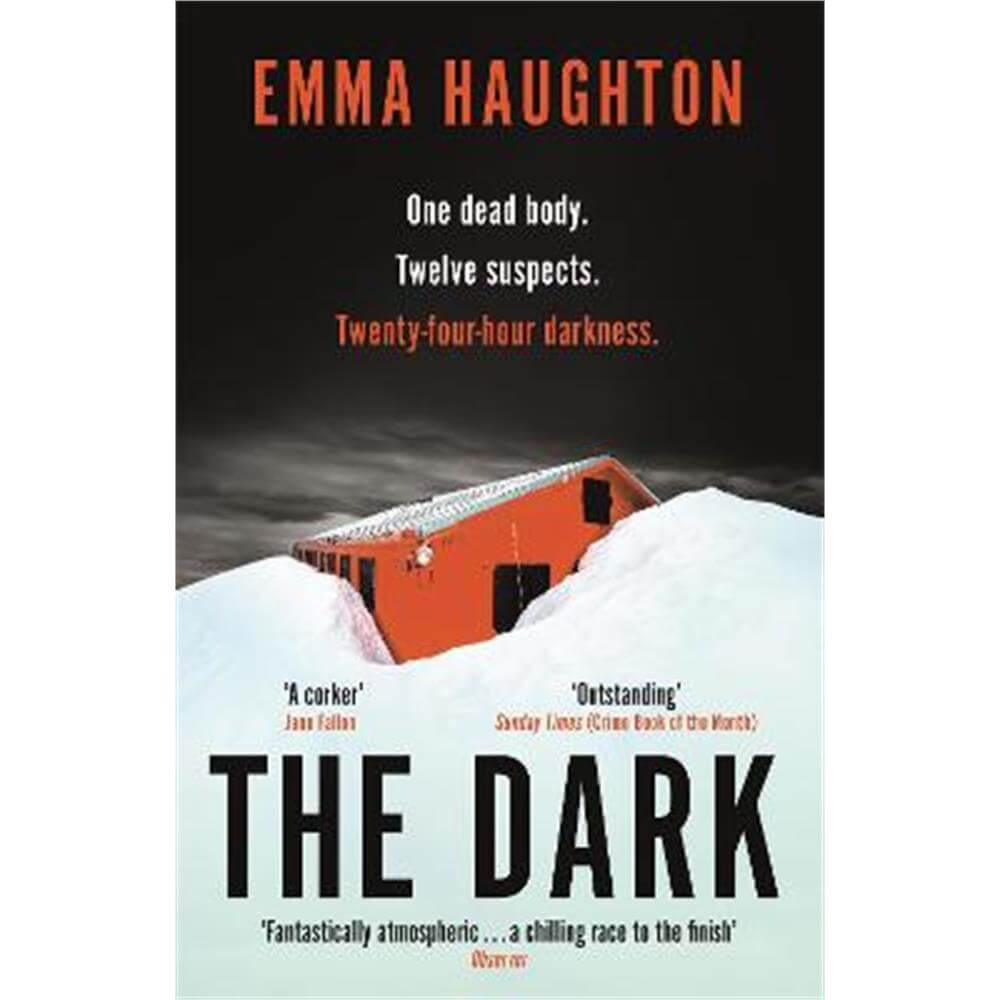 The Dark: The unputdownable and pulse-raising Sunday Times Crime Book of the Month (Paperback) - Emma Haughton